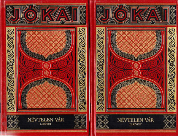 Jókai Mór - Névtelen vár I-II. (Jókai Mór Munkái - Gyűjteményes Díszkiadás 43-44. kötet)