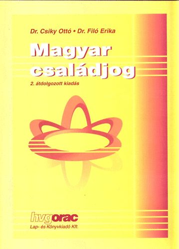 dr. dr. Fil� Erika Csiky Ott� - Magyar csal�djog