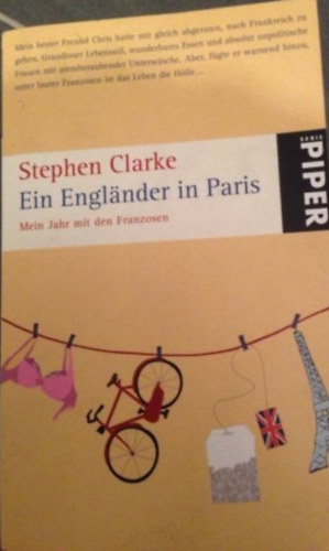 Stephen Clarke - Ein Englnder in Paris