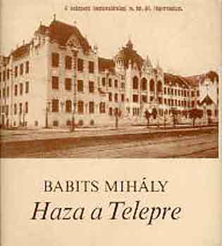 Babits Mihly - Haza a Telepre