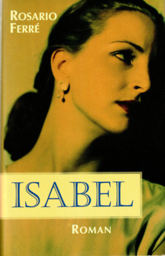 Rosario Ferr� - Isabel