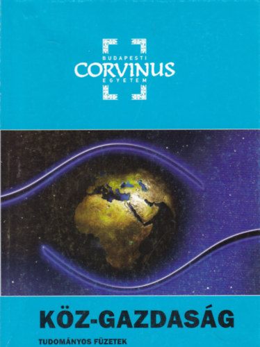 K�z-gazdas�g - Tudom�nyos f�zetek (XI. �vfolyam, 4. sz�m) - Budapesti Corvinus Egyetem
