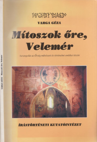 Varga G�za - M�toszok �re, Velem�r