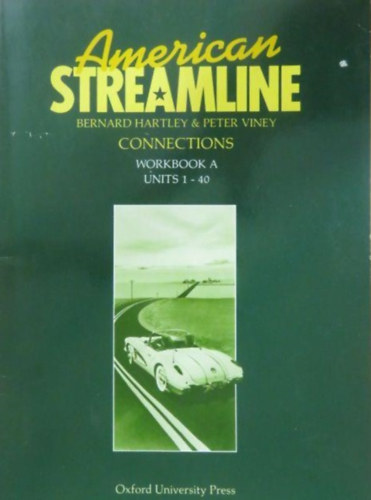 B. and Viney, P. Hartley - American Streamline - Connections - Workbook A
