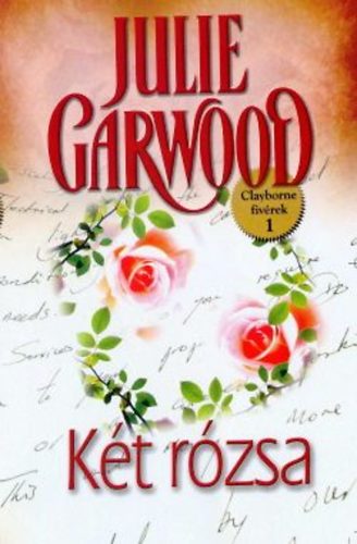 Julie Garwood - Kt rzsa
