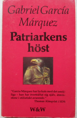 G. Garc�a M�rquez - Patriarkens h�st