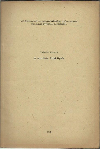 Vargha K�lm�n - A novellista Szini Gyula