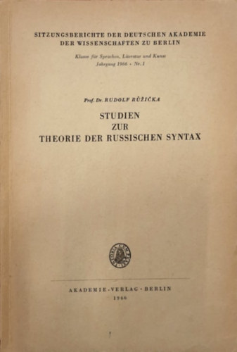 Rudolf Ruzicka - Studien Zur Theorie Der Russischen Syntax