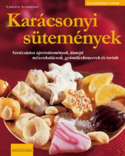 Christa Schmedes - Kar�csonyi s�tem�nyek (egyszer�en finom)