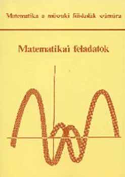 dr. Scharnitzky Viktor (szerk. - Matematikai feladatok. Matematika a m�szaki f�iskol�k