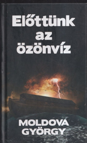 Moldova Gyrgy - Elttnk az znvz (Dediklt)