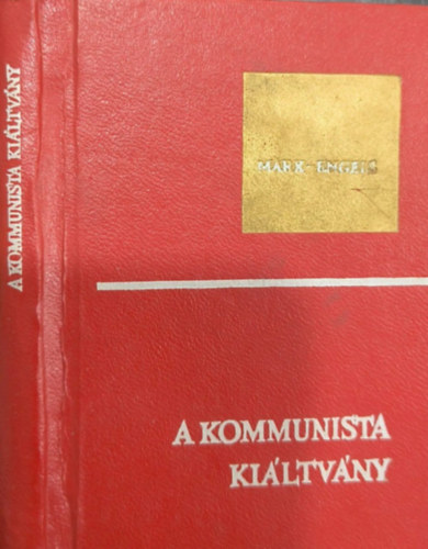 Marx-Engels - A kommunista ki�ltv�ny (minik�nyv)