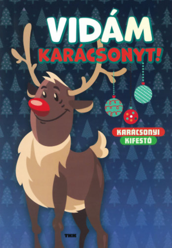 Kar�csonyi kifest� - Vid�m kar�csonyt!