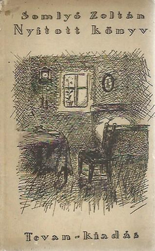 Somly� Zolt�n - Nyitott k�nyv (L�rai pamflett h�rom r�szben)