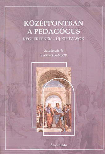 K�z�ppontban a pedag�gus