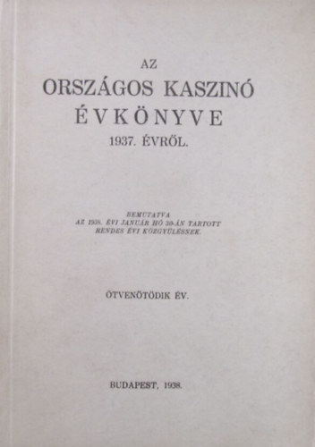 Az Orsz�gos Kaszin� �vk�nyve 1937. �vr�l