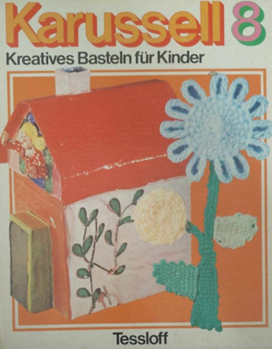 Karussell 8 - Kreatives Basteln fr Kinder