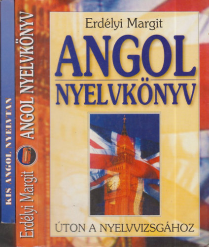 Erdlyi Margit - Angol nyelvknyv (ton a nyelvvizsghoz) + Kis angol nyelvtan (2 m)