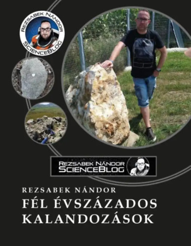 Rezsabek N�ndor - F�l �vsz�zados kalandoz�sok