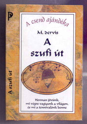 M. dervis - A csend aj�nd�ka - A szufi �t