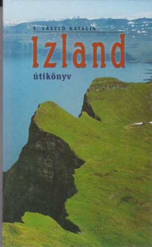 S. László Katalin - Izland
