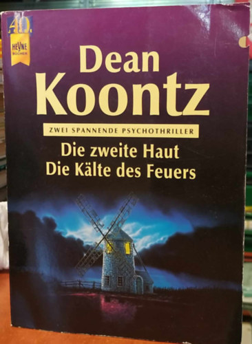 Dean R. Koontz - Die Zweite Haut - Die K�lte des Feuers