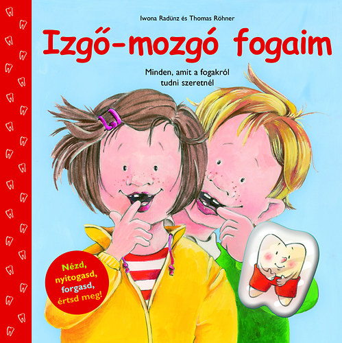Thomas Röhner Iwona Radünz - Izgő-mozgó fogaim