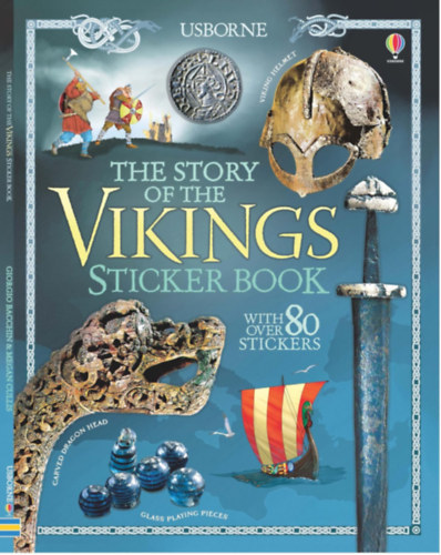 Megan Cullis - The Story of the Vikings Sticker Book