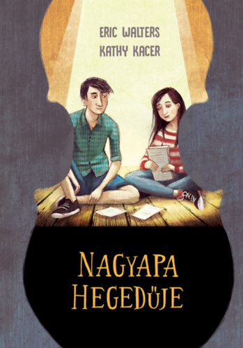 Kathy Kacer Eric Walters - Nagyapa hegedje