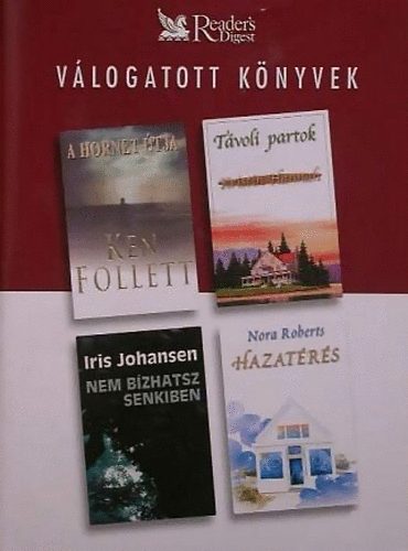 Reader's Digest V�logatott k�nyvek - A Hornet �tja - T�voli partok - Nem b�zhatsz senkiben - Hazat�r�s