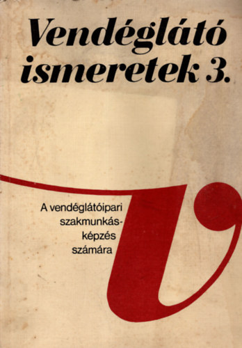 Vendglt ismeretek 3