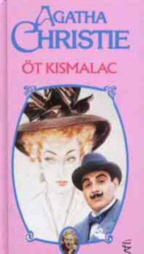 Agatha Christie - �t kismalac