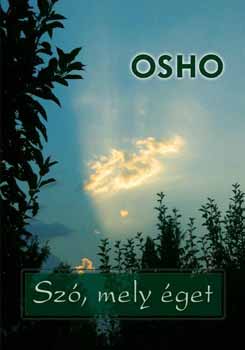 Osho - Szó, mely éget