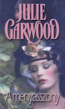 Julie Garwood - A menyasszony