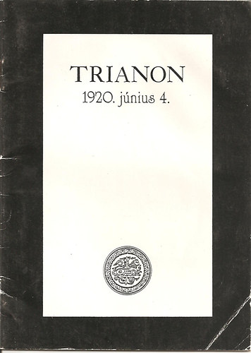 Dr. Padányi Viktor - Trianon 1920. június 4.