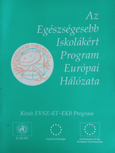 Az Egszsgesebb Iskolkrt Program Eurpai Hlzata