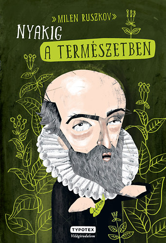 Milen Ruszkov - Nyakig a term�szetben