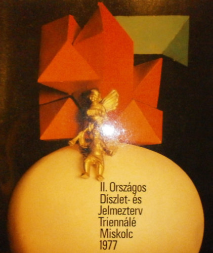 Erdlyi Jnos  (szerk.) - II. Orszgos Dszlet- s Jelmezterv Triennl Miskolc - 1977