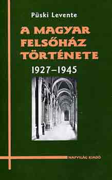 Pski Levente - A magyar felshz trtnete 1927-1945