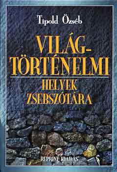 Tipold �zs�b - Vil�gt�rt�nelmi helyek zsebsz�t�ra