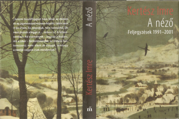 Kertsz Imre - A nz - Feljegyzsek 1991-2001