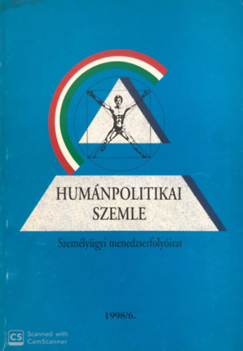 Humánpolitikai Szemle IX évfolyam 6. szám - Személyügyi menedzserfolyóirat