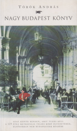 Török András - Nagy Budapest könyv
