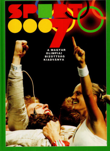 SPORT 7(A Magyar Olimpiai Bizotts�g Kiadv�nya)