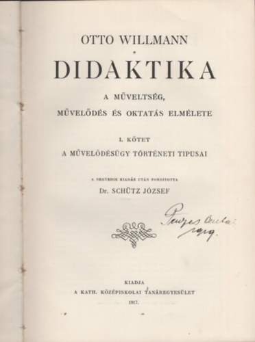 Otto Willmann - Didaktika I. - A m�vel�d�s�gy t�rt�neti t�pusai