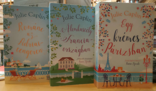 Julie Caplin - 3 db Julie Caplin: Rom�nc az Adriai tengeren + �lomkast�ly Franciaorsz�gban + Egy kr�mes P�rizsban