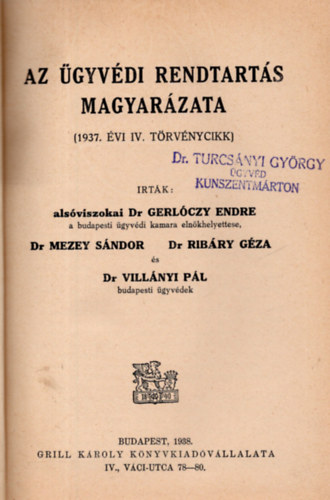 Dr. Gerlvzy-Dr. Mezey-Ribry - Az gyvdi rendtarts magyarzata (1937. vi trvnycikk)