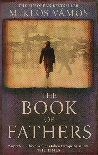 V�mos Mikl�s - The Book of Fathers