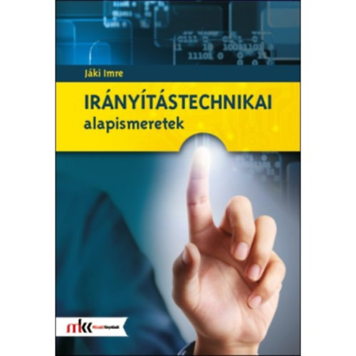 Jki Imre - Irnytstechnikai alapismeretek