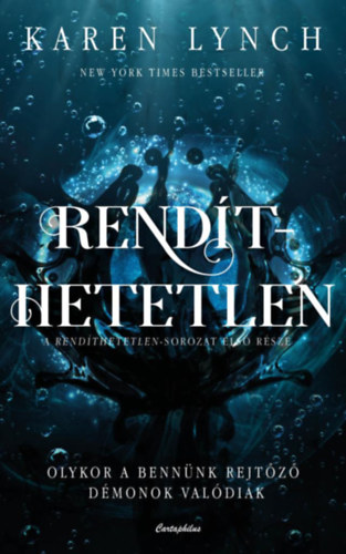 Karen Lynch - Rendíthetetlen